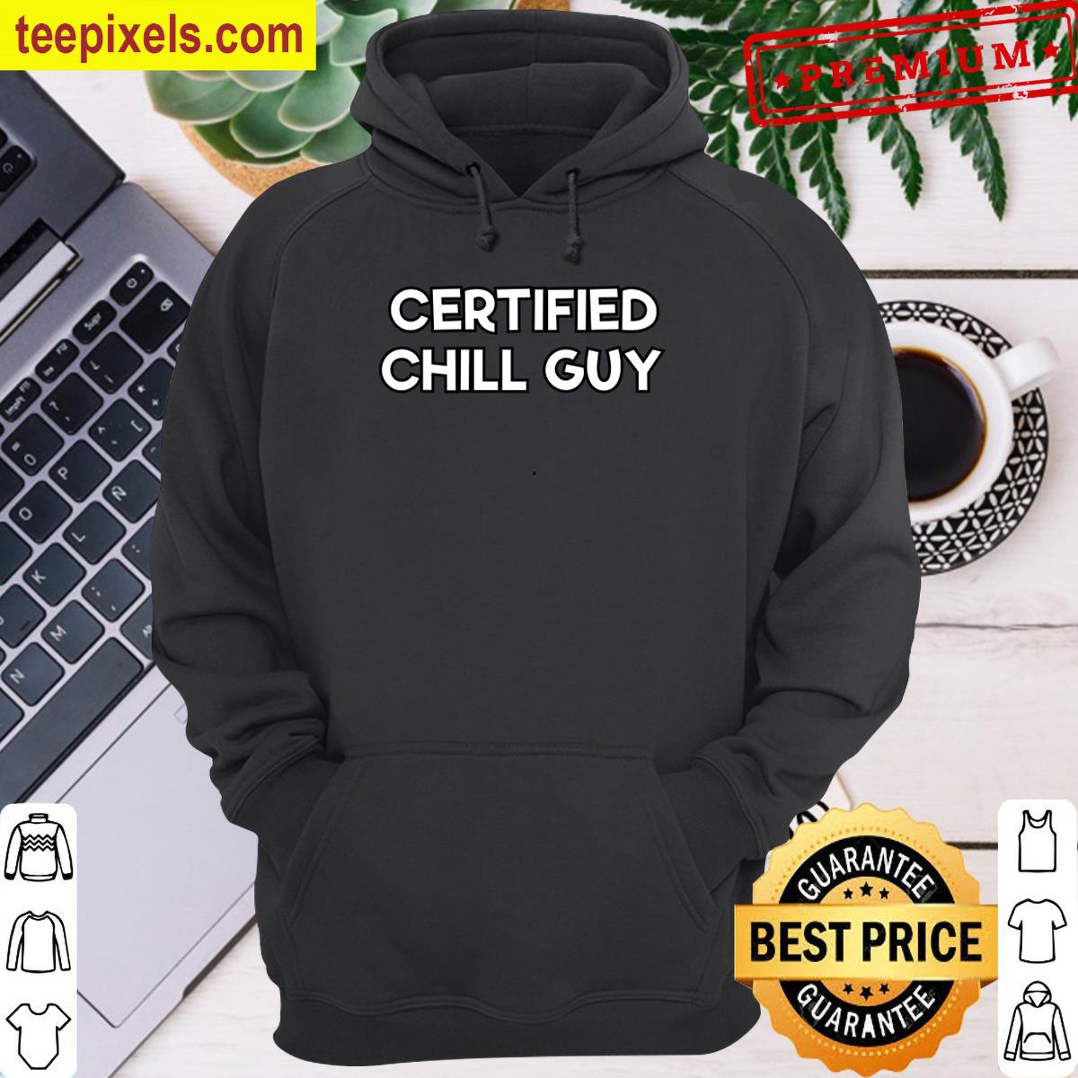Certified Chill Guy Classic T-shirt Tee Shirt