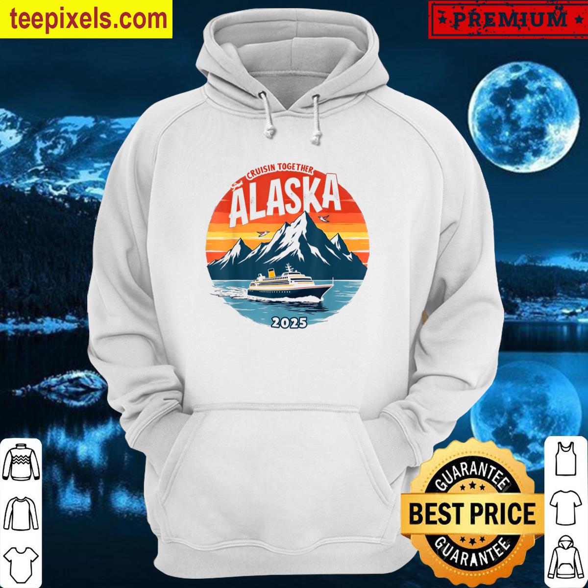 Cruisin Together Alaska 2025 Family Cruise Adventure T-shirt Tee Shirt