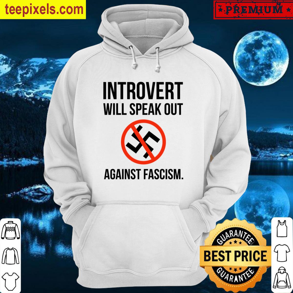 Introvert Will Speak Out Against Fascism Oversized T-shirt Tee Shirt
