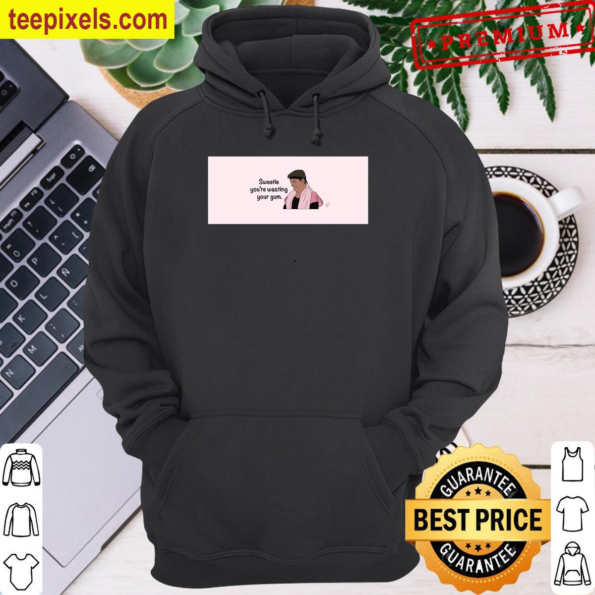 Sweetie-gum-wasting- Tee Shirt