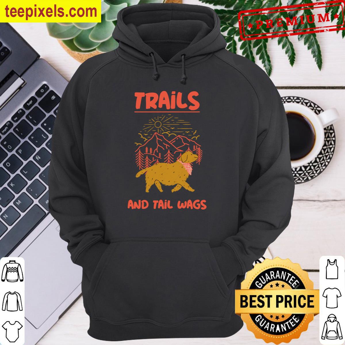 Trails-and-tail-wags-labrador- Tee Shirt