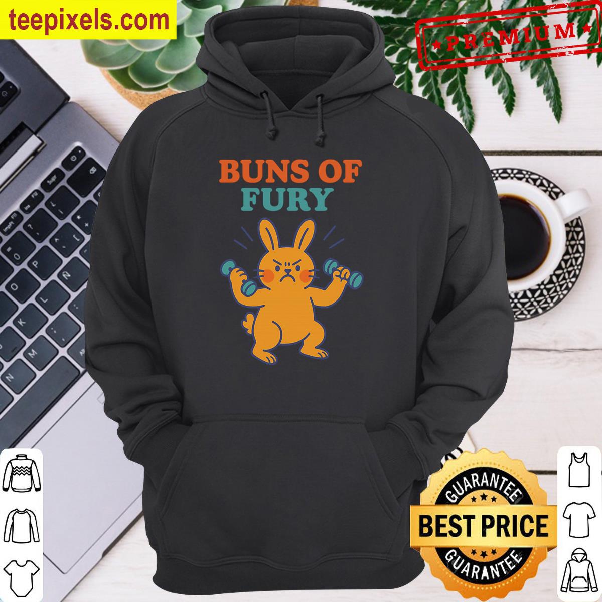 Buns Of Fury Tee Shirt