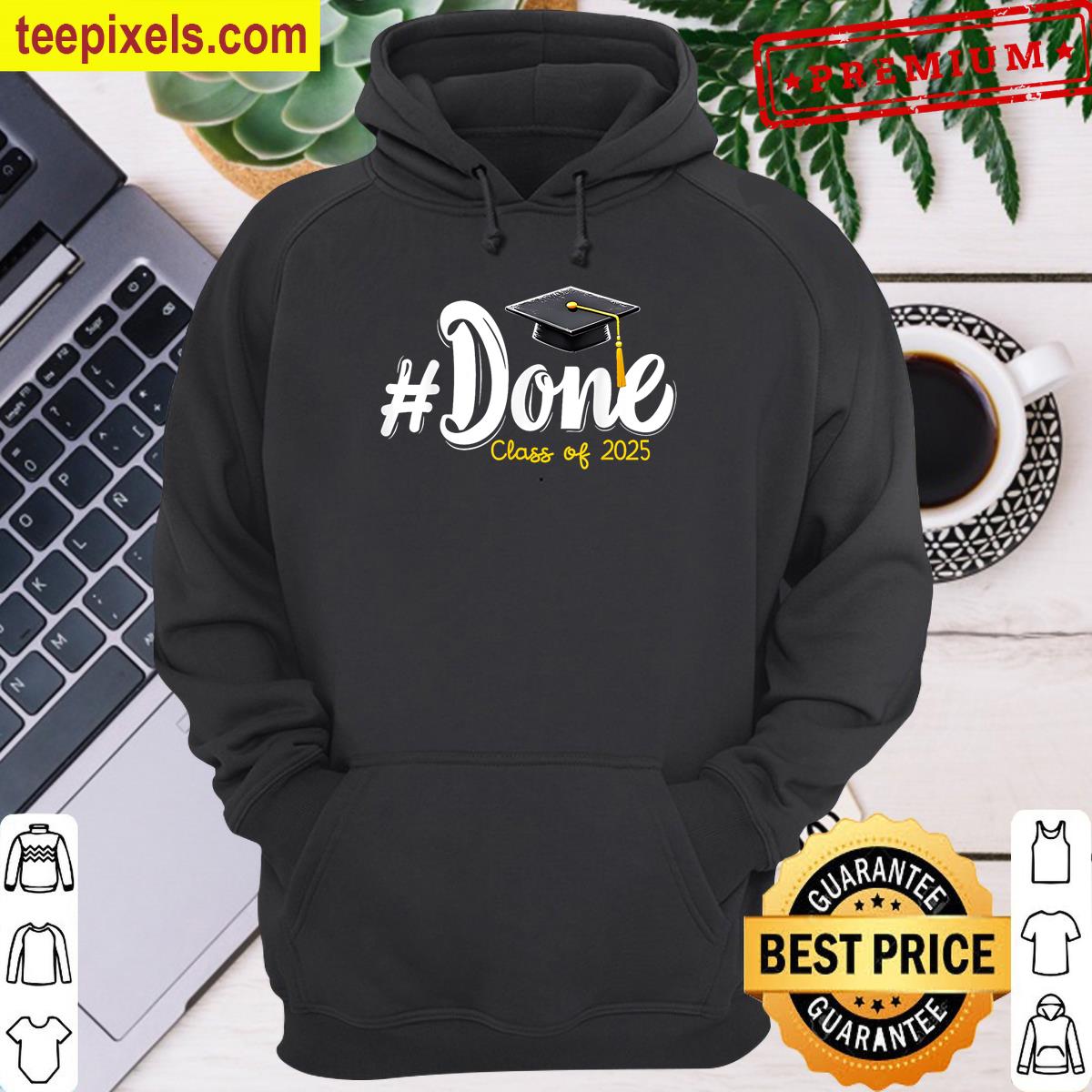 Class Of 2025 Done Graduation For Him Her Women Men Tee Shirt