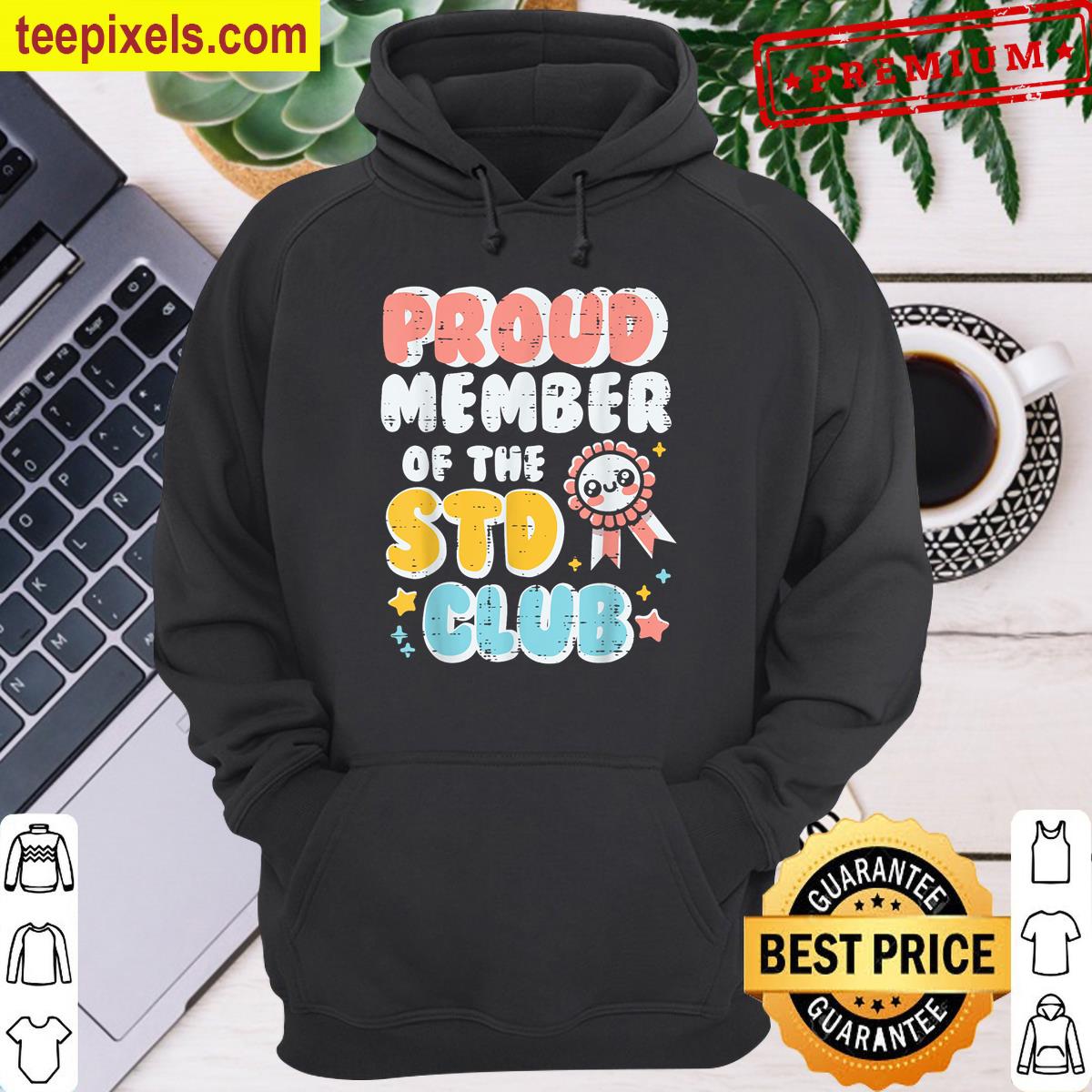 Inappropriate Proud Member Of Club Humor Joke Men Women Tee Shirt