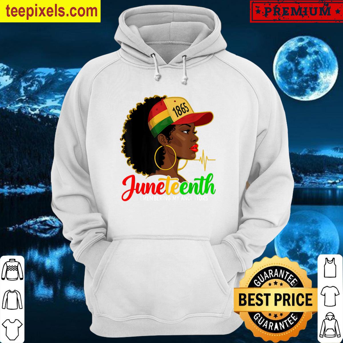 Remembering My Ancestors Juneteenth Natural Hair Black Women Tee Shirt