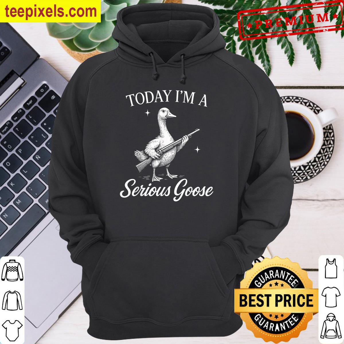 Funny Goose With Gun Today Im Serious Meme Design Tee Shirt
