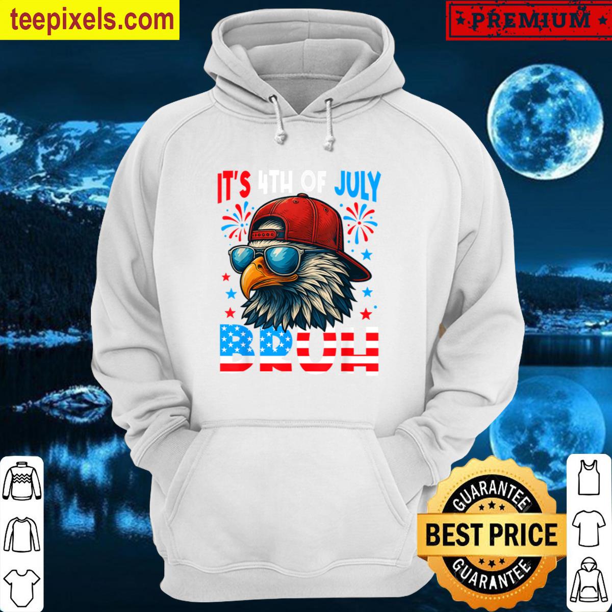 Its 4th Of July Bruh American Flag Usa Bald Eagle Patriotic Tee Shirt
